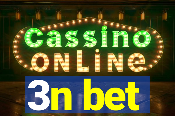 3n bet